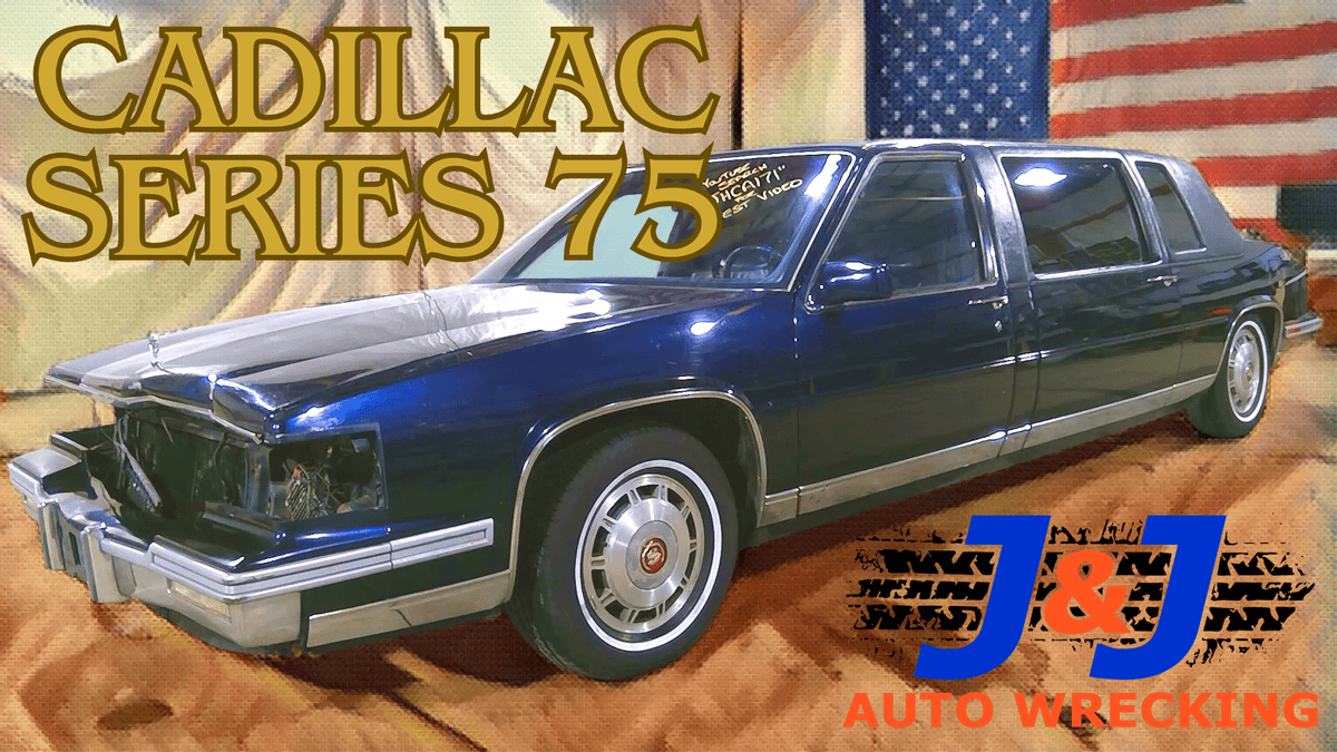GM's Final Long Shot: The 1987 Cadillac Fleetwood Series 75 Limo - J & J Auto Wrecking